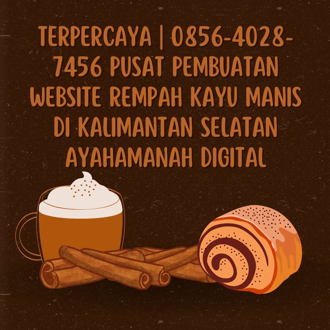 Pusat Pembuatan Website Rempah Kayu Manis di Kalimantan Selatan AyahAmanah Digital