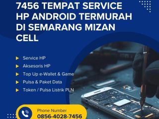 Konter Service HP Android dan Aksesoris HP di Semarang – Mizan Cell Kedungmundu