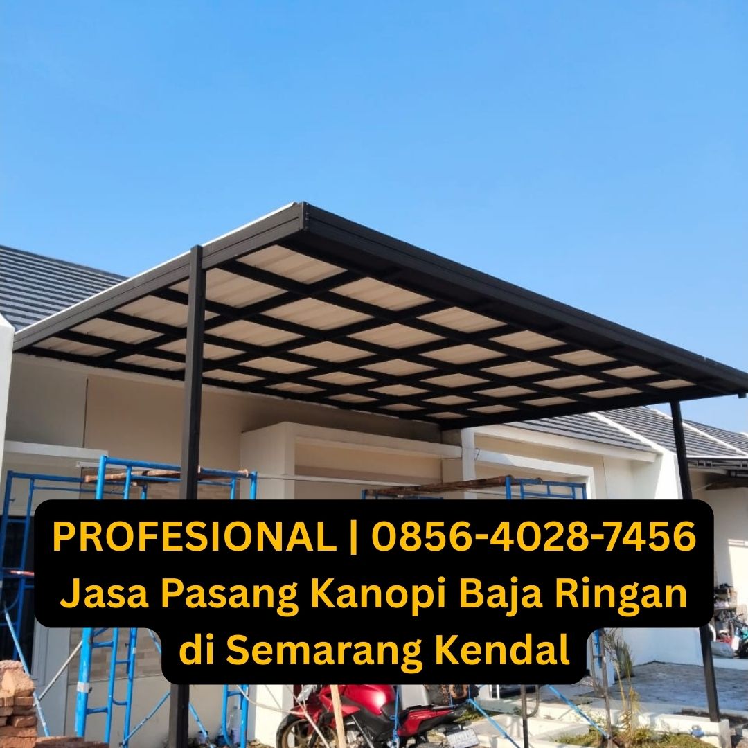 Kanopi Baja Ringan di Semarang dan Kendal: Material, Fungsi, dan Sistem Pemasangan