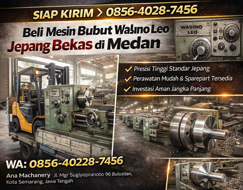 SIAP KIRIM 0856-4028-7456 Beli Mesin Bubut Wasino Leo Jepang Bekas di Medan