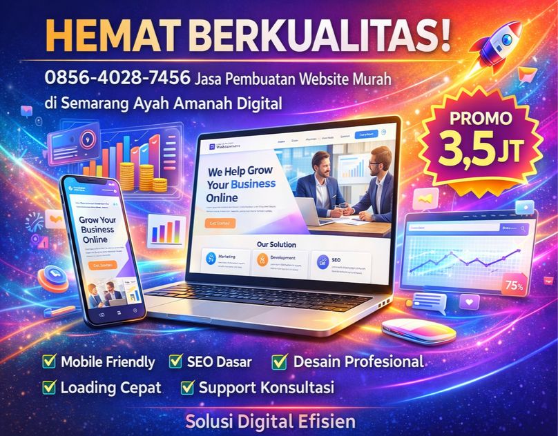 HEMAT BERKUALITAS! 0856-4028-7456 Jasa Pembuatan Website Murah di Semarang Ayah Amanah Digital