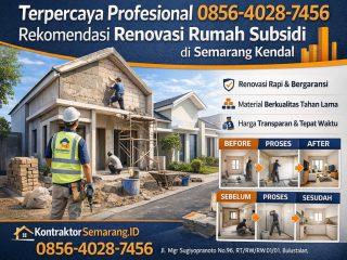 Terpercaya Profesional 0856-4028-7456 Rekomendasi Renovasi Rumah Subsidi di Semarang Kendal