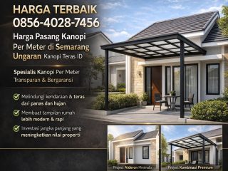 HARGA TERBAIK 0856-4028-7456 Harga Pasang Kanopi Per Meter di Semarang Ungaran - Kanopi Teras ID