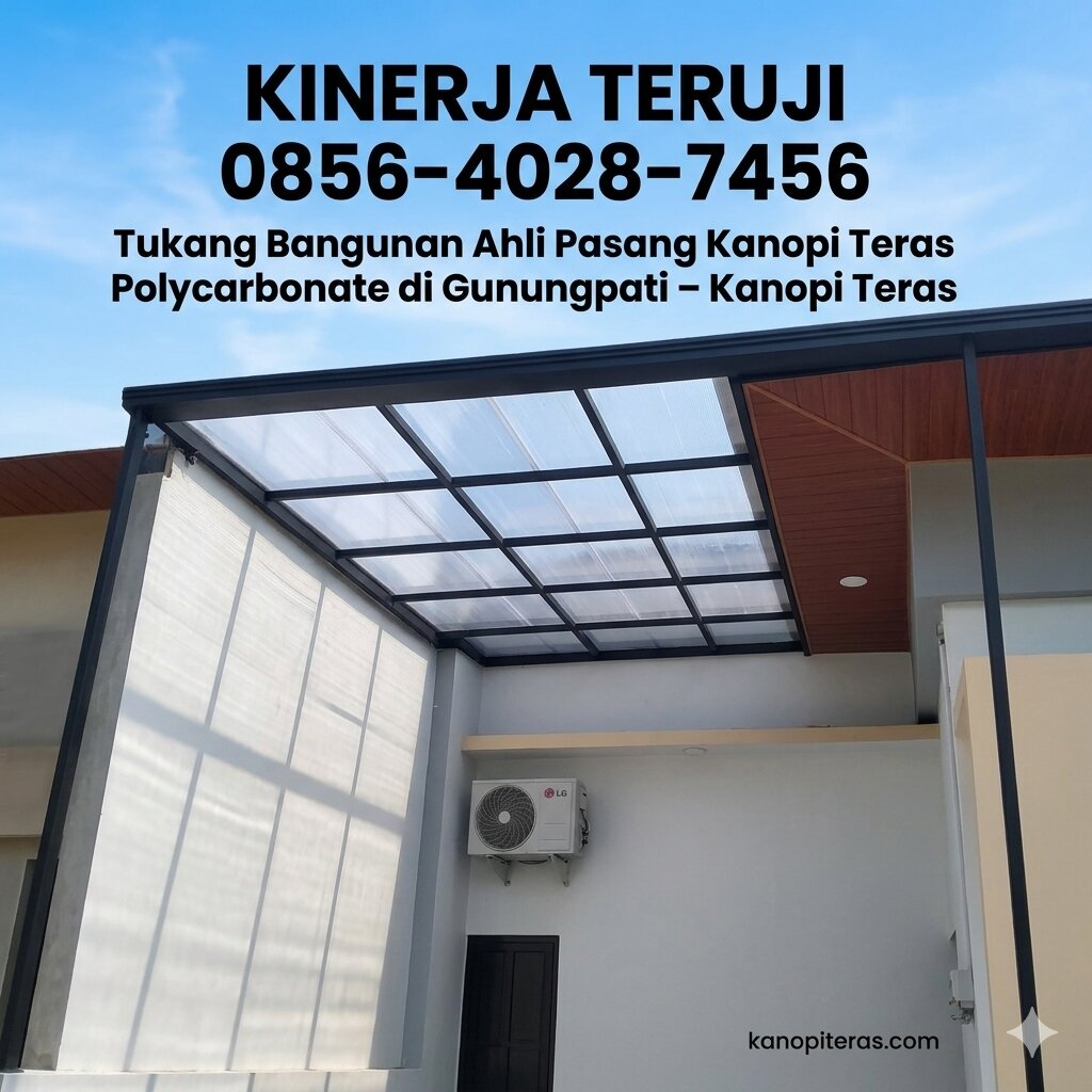 (5) Tukang Bangunan Ahli Pasang Kanopi Teras Polycarbonate di Gunungpati