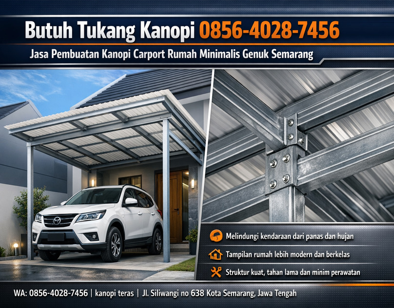 Promo Hemat 0856-4028-7456 Jasa Pasang Kanopi Baja Ringan Teras Rumah di Tembalang Semarang