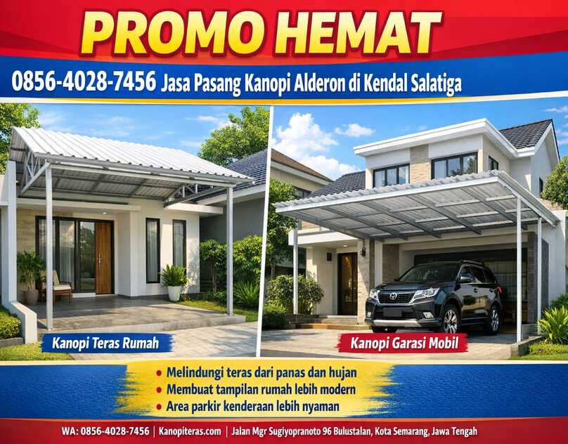 Promo Hemat 0856-4028-7456 Jasa Pasang Kanopi Alderon di Kendal Salatiga