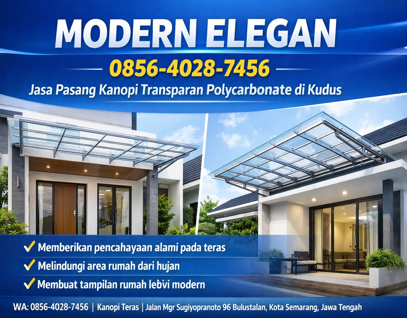 MODERN ELEGAN 0856-4028-7456 Jasa Pasang Kanopi Transparan Polycarbonate di Kudus
