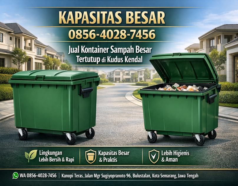 KAPASITAS BESAR 0856-4028-7456 Jual Kontainer Sampah Besar Tertutup di Kudus Kendal