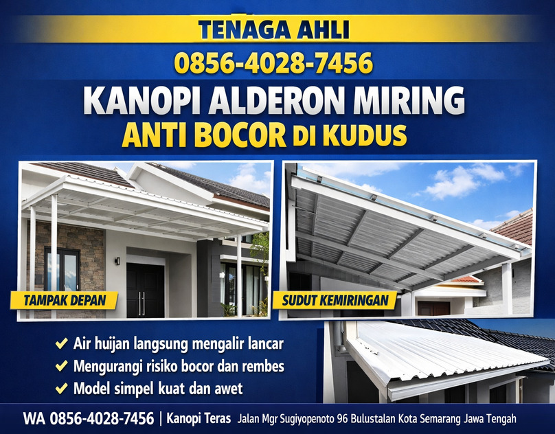TENAGA AHLI 0856-4028-7456 Butuh Tukang Kanopi Alderon Twinwall Model Miring Satu Arah Anti Bocor di Kudus