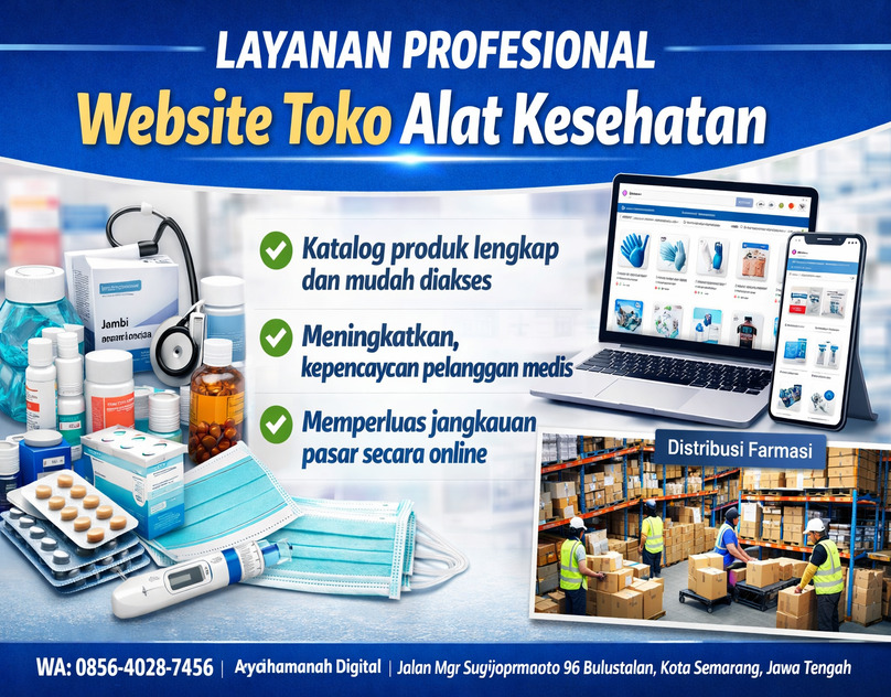 LAYANAN PROFESIONAL 0856-4028-7456 Layanan pembuatan website toko alat kesehatan dan distribusi farmasi di Jambi – AyahAmanah Digital