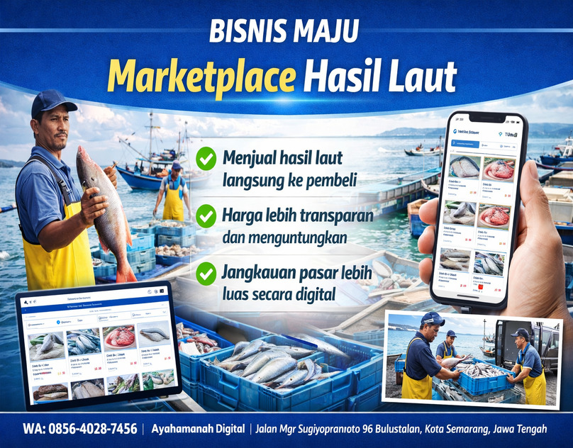 BISNIS MAJU 0856-4028-7456 Layanan pengembangan website marketplace nelayan lokal di Manado – AyahAmanah Digital