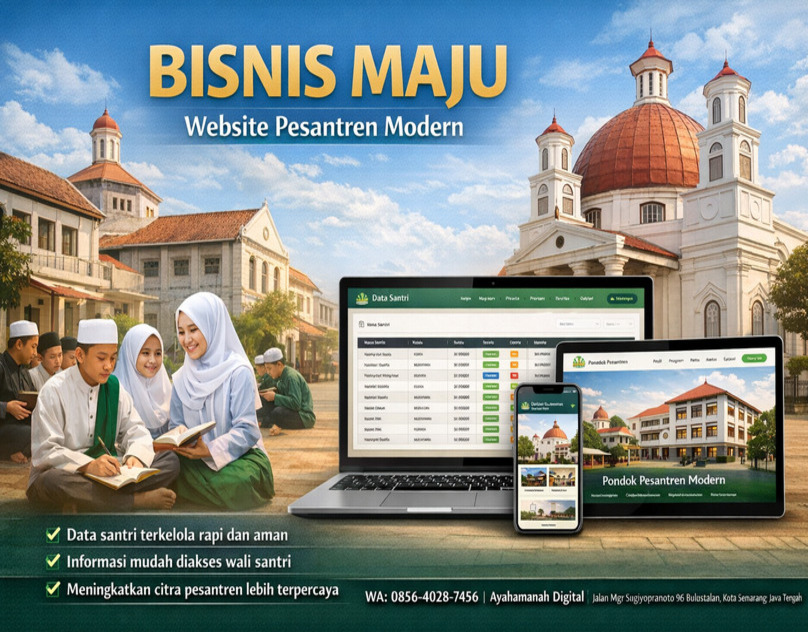 BISNIS MAJU 0856-4028-7456 Jasa Pembuatan Website Pesantren di Semarang - Ayah Amanah Digital