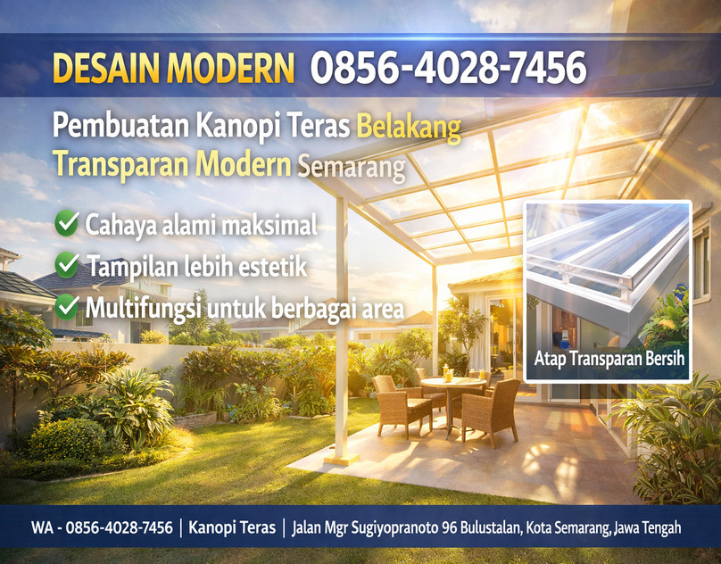 DESAIN MODERN 0856-4028-7456 Pembuatan Kanopi Teras Belakang Transparan Modern Semarang - Kanopi Teras