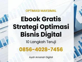 Optimasi Maksimal | 0856-4028-7456 Strategi Jitu Ebook Gratis 10 Langkah Optimasi Bisnis Digital