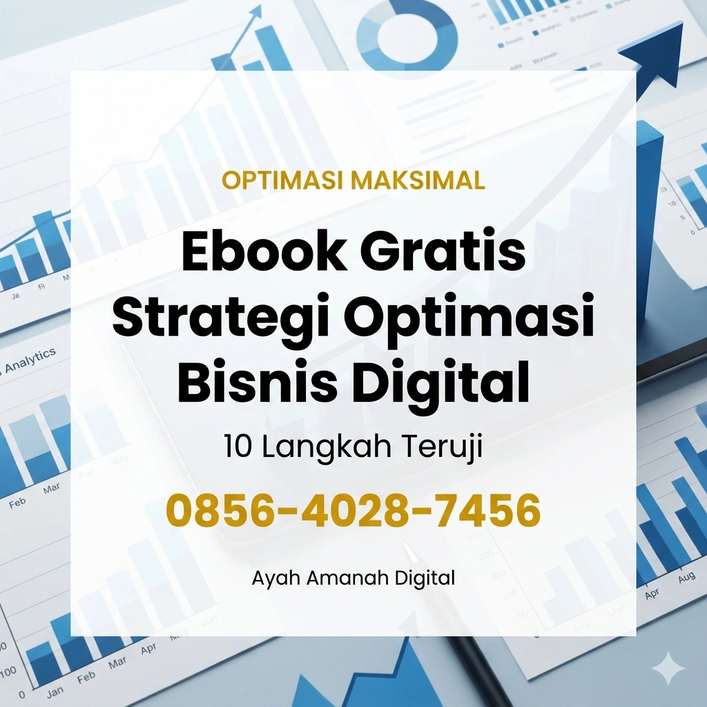 Optimasi Maksimal | 0856-4028-7456 Strategi Jitu Ebook Gratis 10 Langkah Optimasi Bisnis Digital