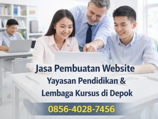 Edukasi Digital | 0856-4028-7456 Jasa Pembuatan Website Yayasan Pendidikan dan Lembaga Kursus di Depok - Ayah Amanah Digital
