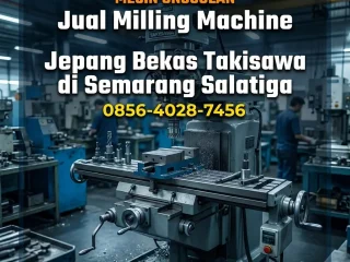 Mesin Unggulan | 0856-4028-7456 - Jual Milling Machine Jepang Bekas Takisawa di Semarang Salatiga
