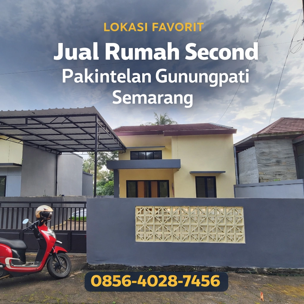 Lokasi Favorit | 0856-4028-7456 Jual Rumah Second di Pakintelan Gunungpati Semarang - Rumah Property ID