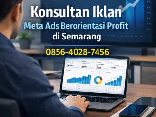 Profit Maksimal | 0856-4028-7456 Konsultan Iklan Meta Ads Berorientasi Profit di Semarang - Pandu Kurniawan SE