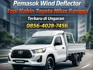 Model Terbaru | 0856-4028-7456 Pemasok Wind Deflector Topi Kabin Toyota Hilux Rangga Terbaru di Ungaran - Karoseri K3