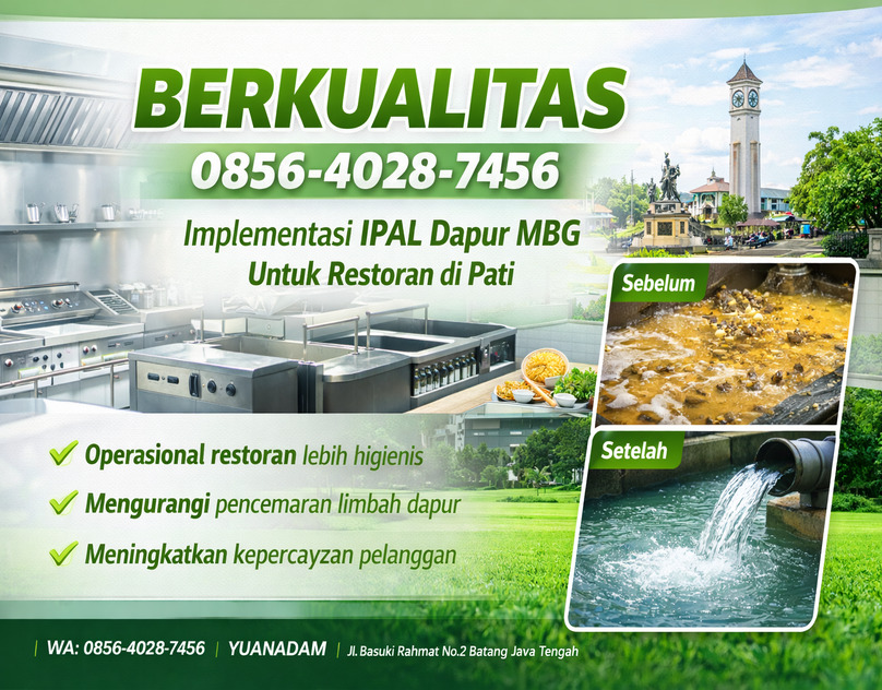 Implementasi IPAL Dapur MBG Untuk Restoran di Pati