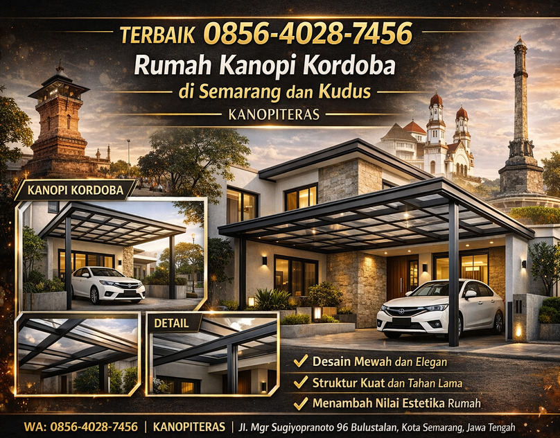 2 Rumah Kanopi Kordoba di Semarang dan Kudus