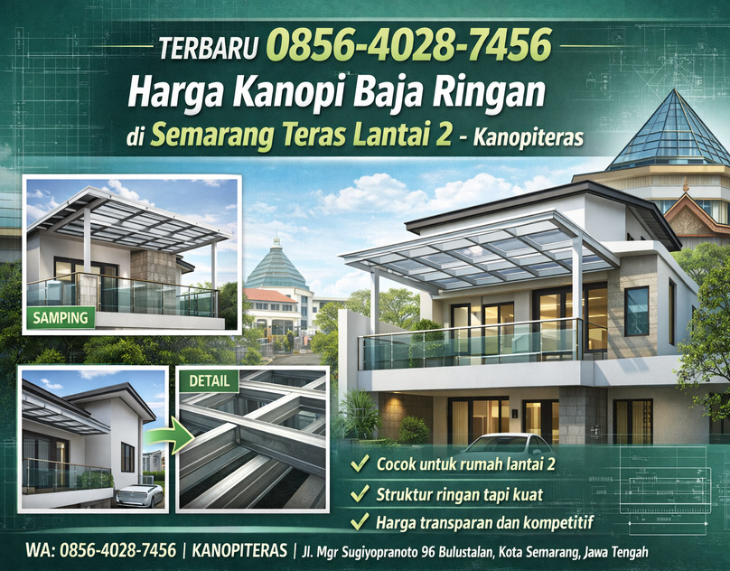 3 Harga Kanopi Baja Ringan di Semarang Teras Lantai 2