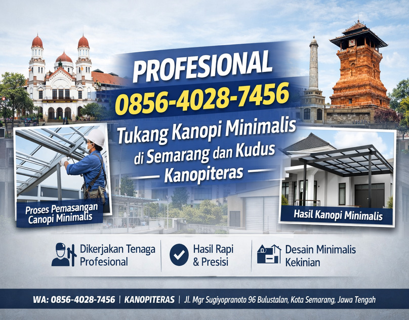 3 Tukang Kanopi Minimalis di Semarang dan Kudus