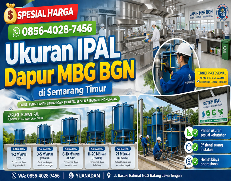 SPESIAL HARGA 0856-4028-7456 Ukuran IPAL Dapur MBG BGN di Semarang Timur