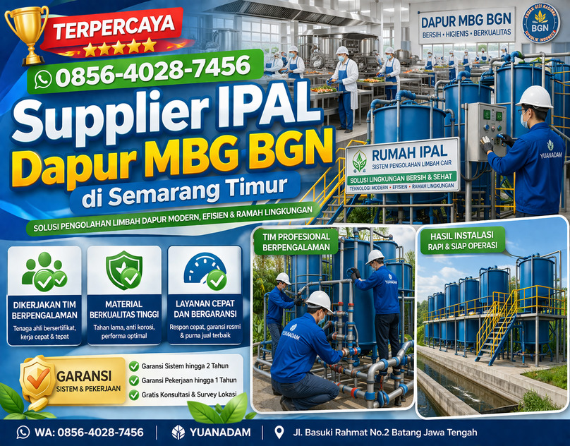 TERPERCAYA 0856-4028-7456 Supplier IPAL Dapur MBG BGN di Semarang Timur