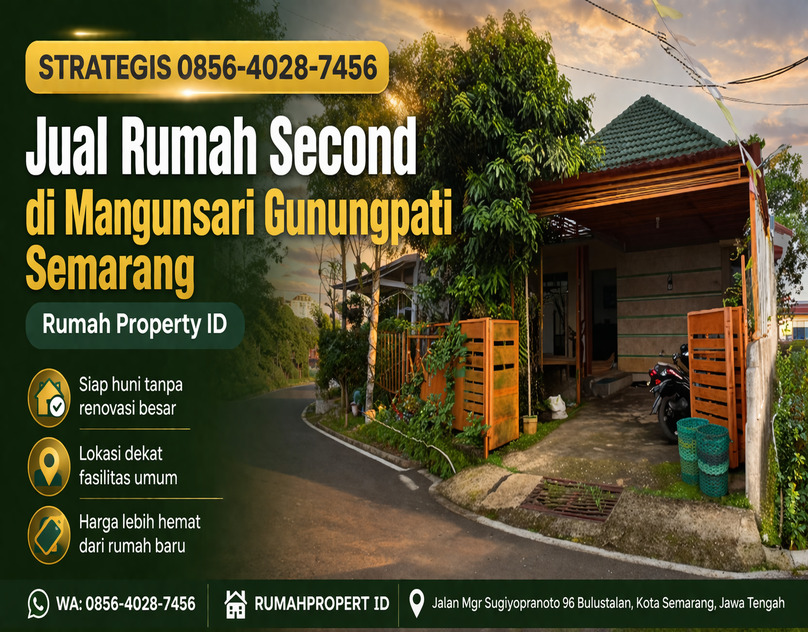STRATEGIS 0856-4028-7456 Jual Rumah Second di Mangunsari Gunungpati Semarang Rumah Property ID