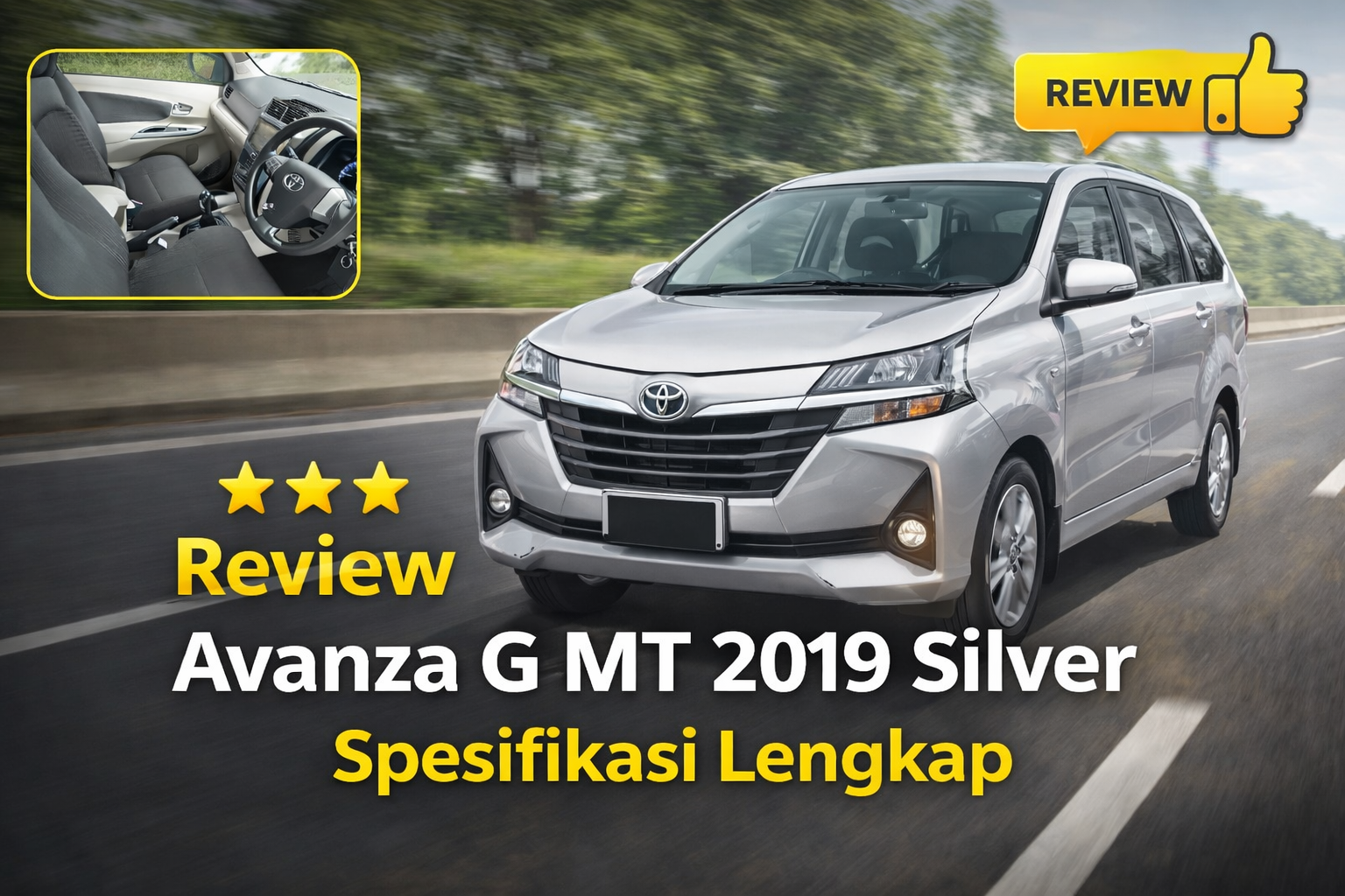 “Review Avanza G MT 2019 Silver Spesifikasi Lengkap”