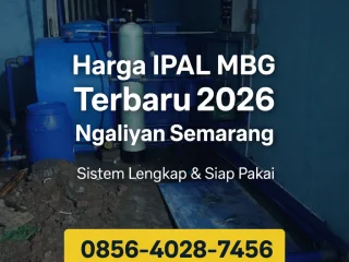 Update Terbaru! | 0856-4028-7456 Harga IPAL MBG Terbaru 2026 di Ngaliyan Semarang