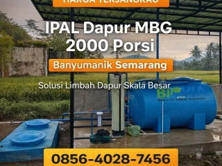 Harga Terjangkau | 0856-4028-7456 Harga IPAL Dapur MBG 2000 Porsi di Banyumanik Semarang