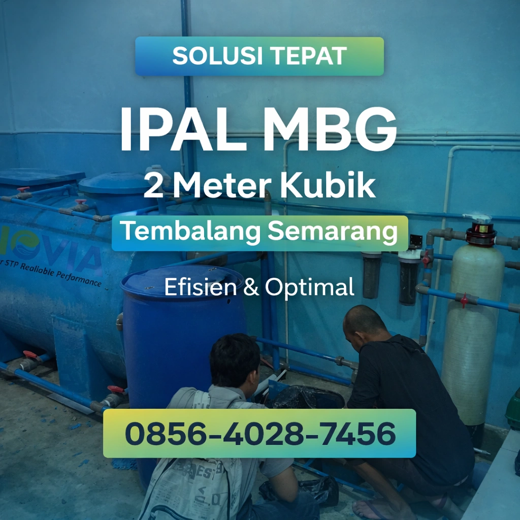 Solusi Tepat | 0856-4028-7456 Harga IPAL Untuk MBG 2 Meter Kubik di Undip Tembalang Semarang