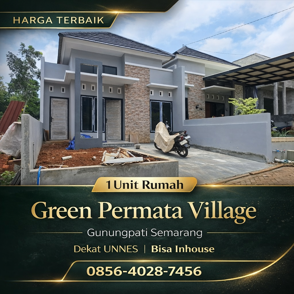 HARGA TERBAIK | 0856-4028-7456 Jual 1 Unit Rumah di Perumahan Green Permata Village Gunungpati Semarang
