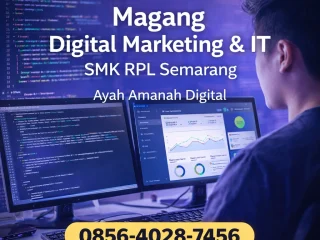 Skill Siap Pakai | 0856-4028-7456 Info Magang Digital Marketing dan IT SMK Jurusan RPL di Semarang - Ayah Amanah Digital
