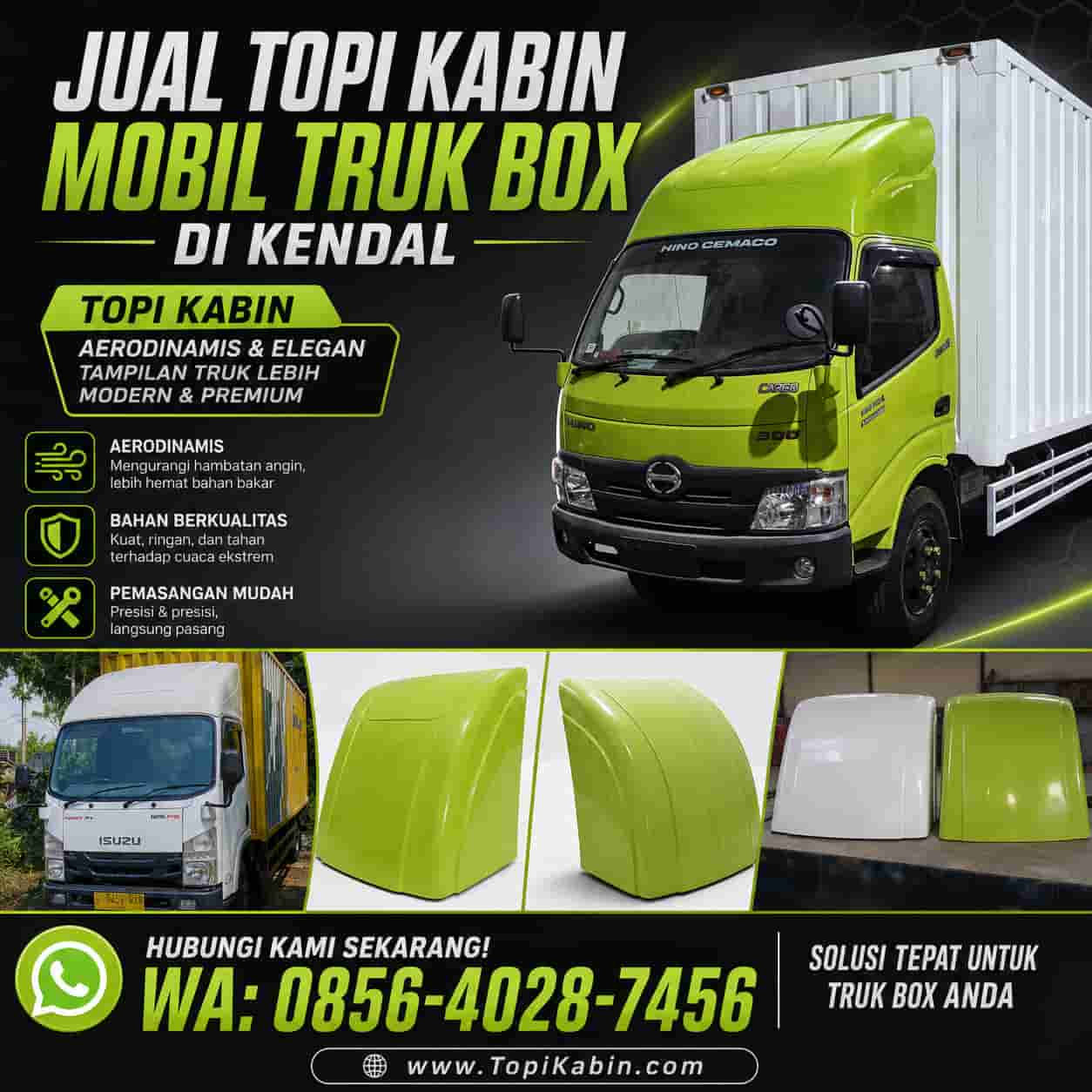 Lolos KIR (0856-4028-7456) Jual Topi Kabin Mobil dan Truk Box di Kendal