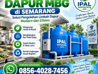 Jual IPAL Dapur MBG di Semarang - Solusi Pengolahan Limbah Dapur Modern dan Efisien