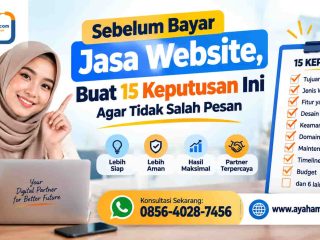 Sebelum Bayar Jasa Website, Buat 15 Keputusan Ini Agar Tidak Salah Pesan