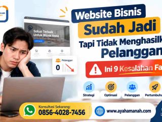 Website Bisnis Sudah Jadi Tapi Tidak Menghasilkan Pelanggan Ini 9 Kesalahan Fatal