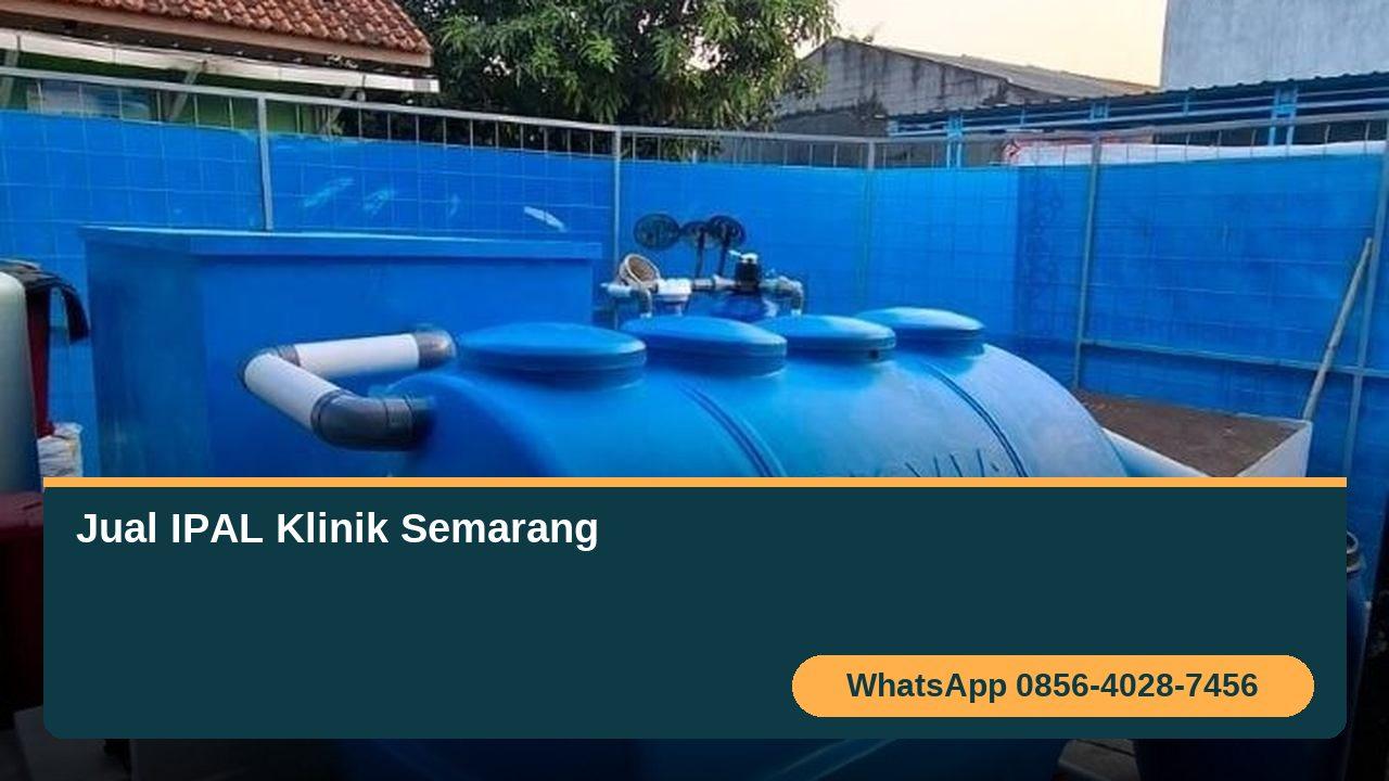 Instalasi IPAL klinik fiberglass biru di Semarang, sistem biovik kompak untuk pengolahan limbah medis